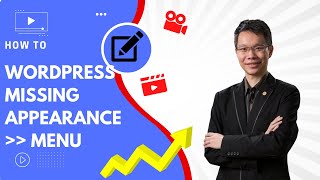 WordPress Missing Appearance - Menu? Learn Why It happens!