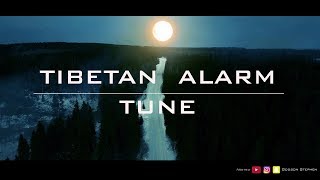 Tibetan Music  Morning Alarm/ Ringtone