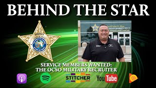Behind the Star - OCSO Military Recruiter -Episode 50