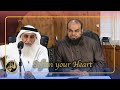 Soften your Heart | Sheikh: Adnan Abdul Qadir | Translated by Sheikh: Ahsan Hanif