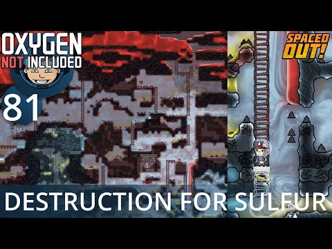 PLANETOID DESTRUCTION FOR SULFUR – Ep. #81 – Oxygen Not Included (Ultimate Base 4.0)