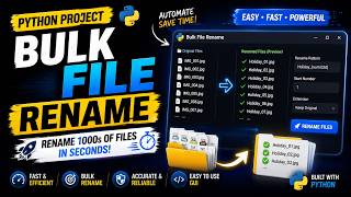 Python Bulk File Renamer Project | Rename 1000s of Files in Seconds 🚀 ||Python Project | Source code