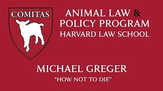 10/21/16 – Michael Greger "How Not To Die"