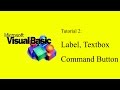 Visual Basic 6.0 Tutorial 2 - Label, Textbox and Command