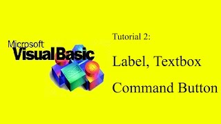 Visual Basic 6.0 Tutorial 2 - Label, Textbox and Command