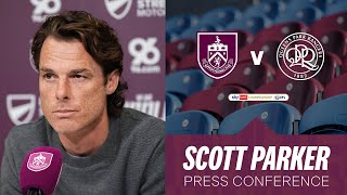 Scott Parker Looks Ahead To Turf Return | PRESS | Burnley v Queens Park Rangers