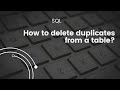 SQL Query Interview Questions - How to delete duplicates from a table? #sqlinterviewquestions