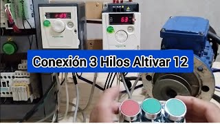 Como realizar la conexión a 3 Hilos en un Altivar 12?