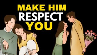 10 Rules Men Deeply Respect Women Who Follow | Gain Respect and Confidence