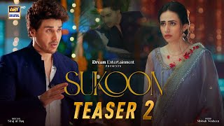 Teaser 2 | Sukoon | Coming Soon | ARY Digital