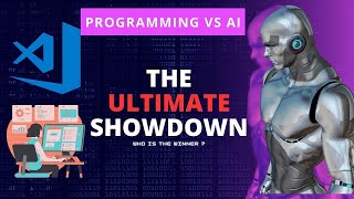 Programming vs AI : The Ultimate Showdown