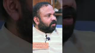 Santhosh George Kulangara :ലോക യാത്രയിലൂടെ ആർജിച്ച അറിവ്