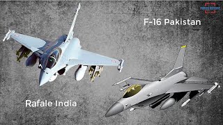 Can the Pakistan's F-16 against Advanced Jet India's Rafale?