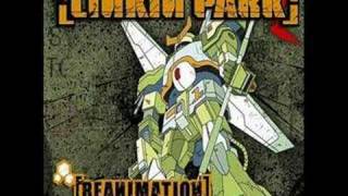 Linkin Park Reanimation - ENTH E ND