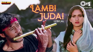 Lambi Judai - Lyrical | Hero | Reshma | Jackie Shroff, Meenakshi Seshadri | 80's Hindi Hits