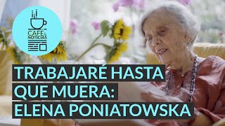 #Artificios | Estoy totalmente de acuerdo con el primero los pobres de AMLO: Poniatowska