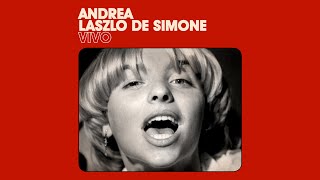 ANDREA LASZLO DE SIMONE — Vivo (official audio)