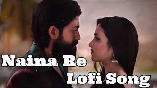 Naina Re ( slowed+ reverb) lofi mashup song Himesh Reshammiya, Shreya | Slowed And Reverb Lofi song