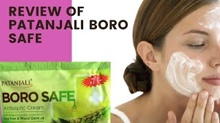 Patanjali Boro Safe Review | Get Soft Skin