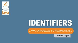 Identifiers | Java Language Fundamentals | Malayalam