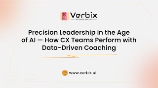 Webinar - Precision Leadership in the Age of AI — How CX Teams Perform with Data Driven Coaching