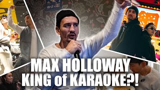 Max Holloway Lost in Osaka... Ended Up in a Karaoke Battle?!