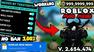 ROBLOX LATEST VERSION MOD MENU APK 2.654.474 / NO BAN  100% WORKING / UNLIMITED ROBUX 2025 MOD MENU