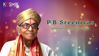 P.B. Sreenivas (Kannada Devotional Songs)