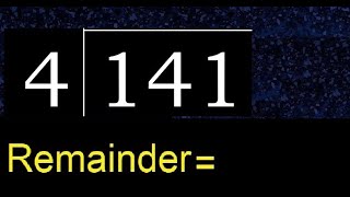 Divide 141 by 4 , remainder  . Division with 1 Digit Divisors . How to do