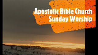 Apostolic Bible Church Sunday Worship (20250105) 百姓都要答應說、阿們 - 林約翰牧師