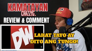 CRAZZY G - KAMATAYAN (REVIEW \u0026 REACTION) BY TARGET