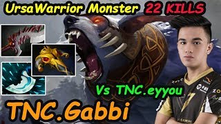 TNC Gabbi - [Ursa Warrior] BEAST INSANE RIGHT CLICK Destroy Pub 22 Kills Dota 2 7.21 c Pro Gameplay