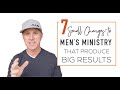 7 Small Changes To Men's Ministry That Produce Big Results