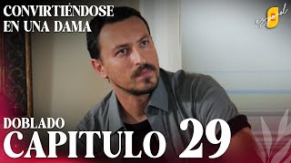 Convirtiéndose en Una Dama | Gonulcelen - Capítulo 29