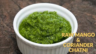 RAW MANGO \u0026 CORIANDER CHATNI IN 2 MINUTES | कच्चा आम और धनिया की चटनी | ਕੱਚਾ ਅੰਬ ਅਤੇ ਧਨੀਆ ਚਟਨੀ |