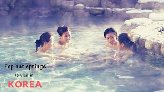 Top 5 Hot Springs in Korea