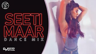Seeti Maar - Dance Mix | DJ Rizwan | Salman Khan | Disha Patani | AR18 Production