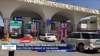 US extends ban on non-essential Mexico border crossings