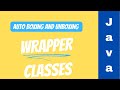Wrapper Classes in Java, Advanced java programming, Object oriented programming, Converting into obj