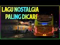 LAGU NOSTALGIA PALING DICARI - LAGU KENANGAN TEMAN PERJALANAN - Titip Rindu Buat Ayah