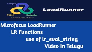 How to use LR Functions use of lr_eval_ string - session 1