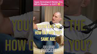 Sean Strickland thinks this NELK Member is GAY! 😮 🌈