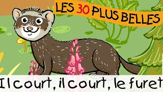 Il court, il court, le furet || Chansons pour enfants