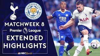 Tottenham Hotspur v. Leicester City | PREMIER LEAGUE HIGHLIGHTS | 9/17/2022 | NBC Sports