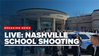 LIVE: Nashville School Shooting