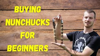 Buying your first pair of nunchucks