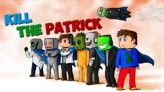 Kill The Patrick - S1E01 - C'est parti !