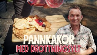 Pannkakor \u0026 drottningsylt på 5 min! | Ett Gott Land