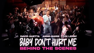 David Guetta, Anne-Marie, Coi Leray - Baby Don’t Hurt Me [Official Behind The Scenes]