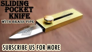 Sliding Pocket Knife With Brass Pipe